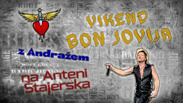 Vikend Bon Jovija z Andražem na Anteni Štajerska
